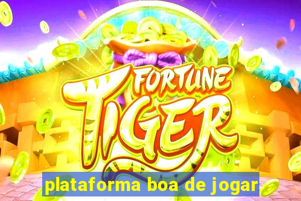 plataforma boa de jogar